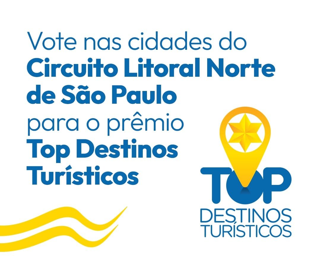 Cidades do Litoral Norte de São Paulo concorrem no Prêmio Top Destinos