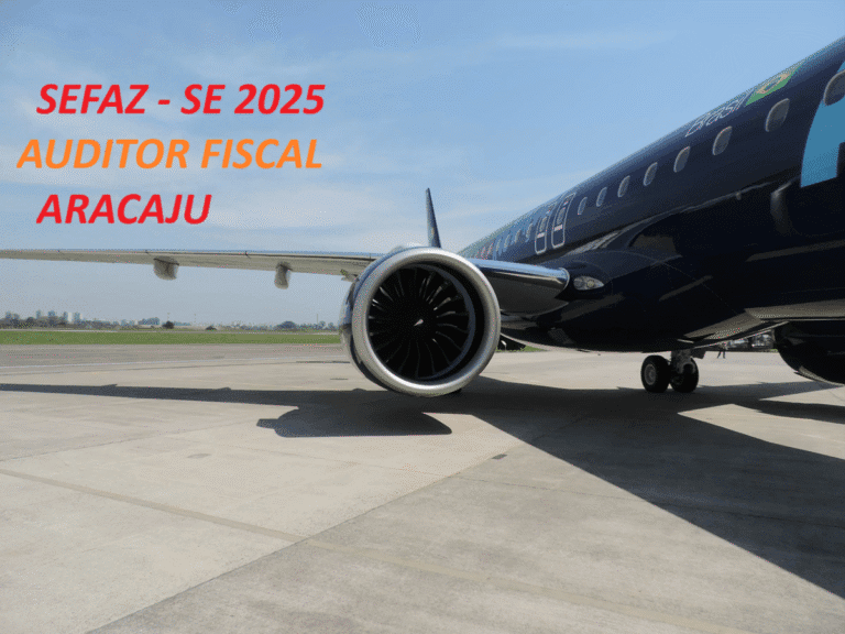 A prova do concurso do SEFAZ-SE 2025 será dia 27 de setembro. Compre já sua passagem!